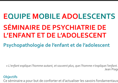 Bannière avec texte en français indiquant 'EQUIPE MOBILE ADOLESCENTS SÉMINAIRE DE PSYCHIATRIE DE L'ENFANT ET DE L'ADOLESCENT Psychopathologie de l'enfant et de l'adolescent' axée sur la Santé Mentale en Guadeloupe, suivie d'une citation et des objectifs de l'EPSM.